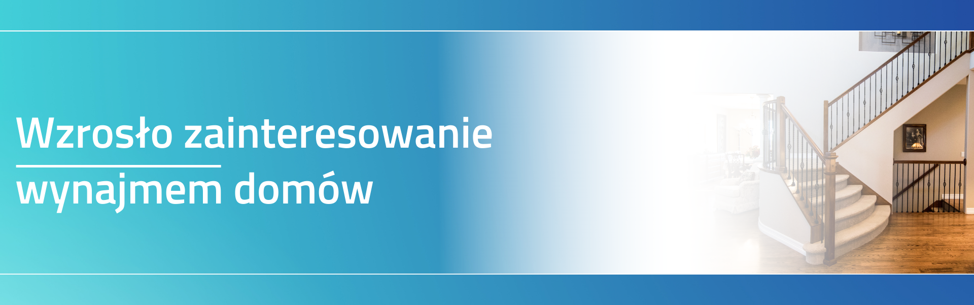 Zainteresowanie najmem domów